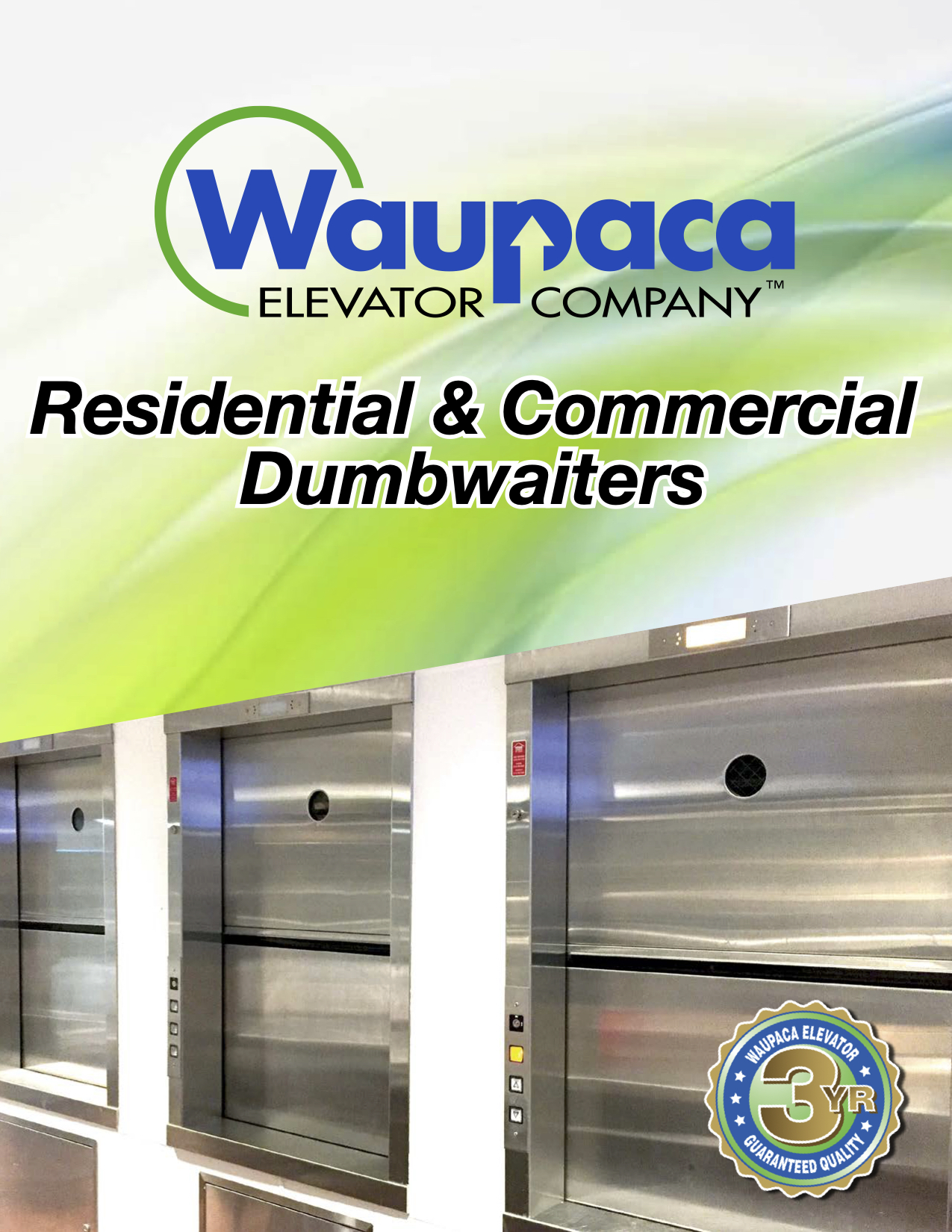 Waupaca Commercial PW300/PW500 Dumbwaiter Access Solutions, Inc.